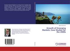 Buchcover von Growth of Emerging Markets: Case Studies for the 2000s