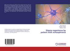Copertina di Stigma experience by patient with schizophrenia