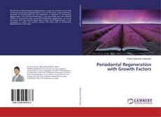 Copertina di Periodontal Regeneration with Growth Factors