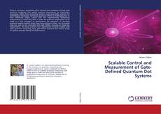 Copertina di Scalable Control and Measurement of Gate-Defined Quantum Dot Systems