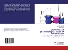 Capa do livro de Chemistry and pharmacological action of benzimidazole 