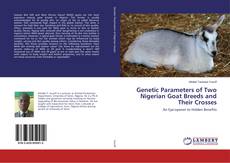 Buchcover von Genetic Parameters of Two Nigerian Goat Breeds and Their Crosses
