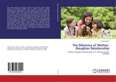 Copertina di The Dilemma of Mother-Daughter Relationship