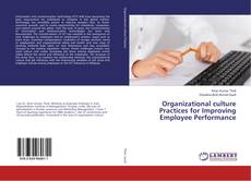 Buchcover von Organizational culture Practices for Improving Employee Performance
