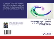 Copertina di The Mathematical Theory of a Revolving Cartesian Co-ordinate System