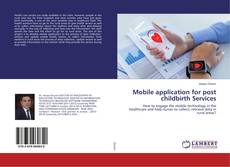 Copertina di Mobile application for post childbirth Services