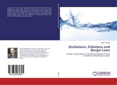 Copertina di Oscillations, Foliations and Burger Laws