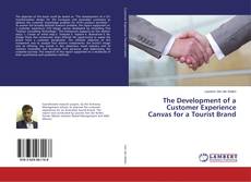 Buchcover von The Development of a Customer Experience Canvas for a Tourist Brand
