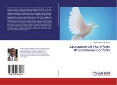 Copertina di Assessment Of The Effects Of Communal Conflicts