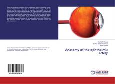 Copertina di Anatomy of the ophthalmic artery