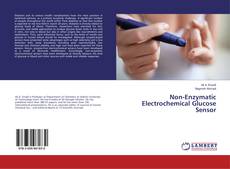 Capa do livro de Non-Enzymatic Electrochemical Glucose Sensor 