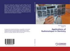 Buchcover von Applications of Radioisotopes in Dentistry