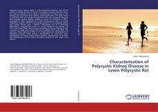 Buchcover von Characterisation of Polycystic Kidney Disease in Lewis Polycystic Rat