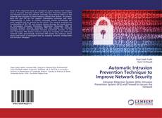 Copertina di Automatic Intrusion Prevention Technique to Improve Network Security