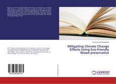 Buchcover von Mitigating Climate Change Effects Using Eco-friendly Wood preservative