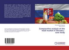 Buchcover von Comparative analysis of the food market in Slovakia : case study