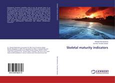 Copertina di Skeletal maturity indicators