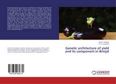 Buchcover von Genetic architecture of yield and its component in Brinjal