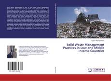 Buchcover von Solid Waste Management Practices in Low and Middle Income Countries