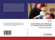 Capa do livro de Invitro Effect of Er:YAG laser on exposed dentinal tubules 