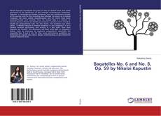 Copertina di Bagatelles No. 6 and No. 8, Op. 59 by Nikolai Kapustin