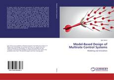 Copertina di Model-Based Design of Multirate Control Systems
