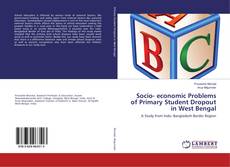 Copertina di Socio- economic Problems of Primary Student Dropout in West Bengal