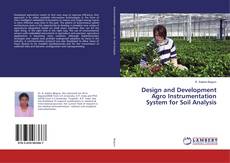 Capa do livro de Design and Development Agro Instrumentation System for Soil Analysis 