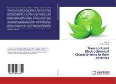 Обложка Transport and Electrochemical Characteristics in flow batteries
