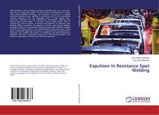 Buchcover von Expulsion In Resistance Spot Welding
