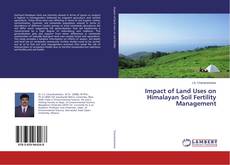 Copertina di Impact of Land Uses on Himalayan Soil Fertility Management
