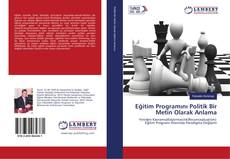 Buchcover von Eğitim Programını Politik Bir Metin Olarak Anlama