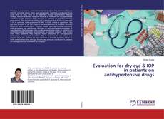 Copertina di Evaluation for dry eye & IOP in patients on antihypertensive drugs