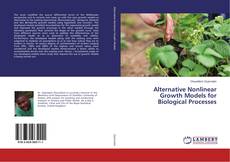 Buchcover von Alternative Nonlinear Growth Models for Biological Processes