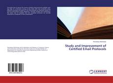 Copertina di Study and Improvement of Certified Email Protocols