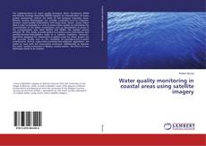 Buchcover von Water quality monitoring in coastal areas using satellite imagery