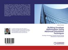Buchcover von Building Envelope Optimization Using Advanced Simulation Techniques