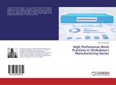 High Perfomance Work Practices in Zimbabwe's Manufacturing Sector的封面