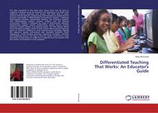 Buchcover von Differentiated Teaching That Works: An Educator's Guide