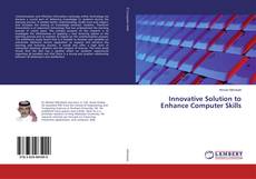 Copertina di Innovative Solution to Enhance Computer Skills