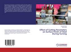 Copertina di Effect of Cutting Parameters on Surface Finish of Steel During Turning