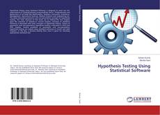Buchcover von Hypothesis Testing Using Statistical Software