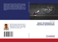 Bookcover of BASIC TECHNIQUES OF CREATIVE ADVERTISING