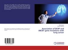 Copertina di Association of BCRP and ABCB1 gene mutations with lung cancer