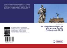 Copertina di An Exegetical Analysis of the Apostle Paul in Philippians 4:21-23