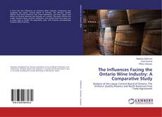 Capa do livro de The Influences Facing the Ontario Wine Industry: A Comparative Study 