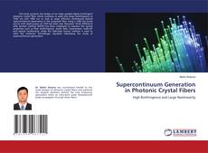 Copertina di Supercontinuum Generation in Photonic Crystal Fibers