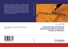 Copertina di Determinants of Political Governance and Investment Trends in Pakistan