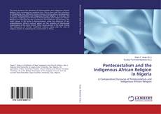 Capa do livro de Pentecostalism and the Indigenous African Religion in Nigeria 