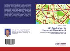 Copertina di GIS Applications in Emergency Management